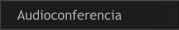 Audioconferencia