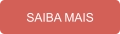 SAIBA MAIS