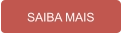 SAIBA MAIS