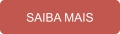 SAIBA MAIS