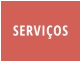 SERVIÇOS